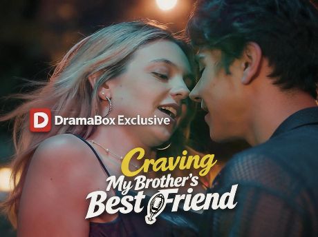 Craving My Brother's Best Friend full movie