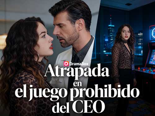 Atrapada en el juego prohibido del CEO Reparto principal DramaBox