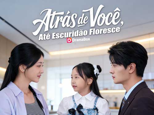 Atrás de Você, Até Escuridão Floresce Dublado Assistir Online: Quando o amor retorna tarde demais