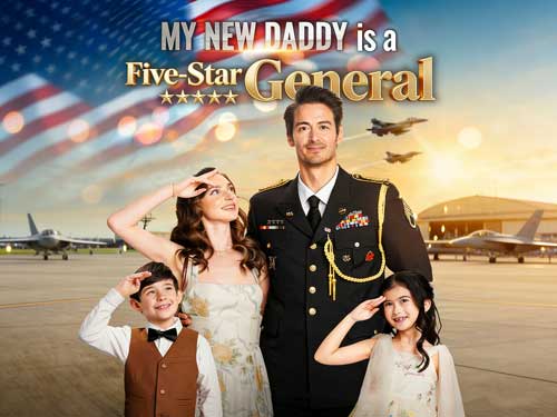 My New Daddy is a Five-Star General Dailymotion Full Movie With Cast My New Daddy is a Five-Star General Dailymotion Full Movie With Cast