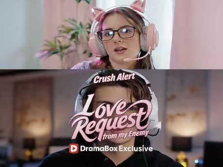 Crush Alert! Love Request from My Enemy Short Drama