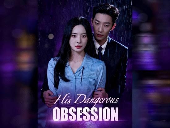 His Dangerous Obsession His Dangerous Obsession