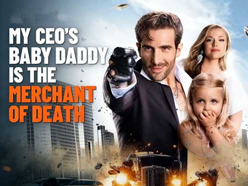 Ms. CEO's Baby Daddy Is the Merchant of Death Dailymotion Full Movie Ms. CEO's Baby Daddy Is the Merchant of Death Dailymotion Full Movie