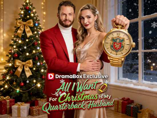 🎅🎄All I Want For Christmas Is My Quarterback Husband Full Movie Free DramaBox: A Christmas Miracle Wrapped in Secrets, Love, and Sweet Payback