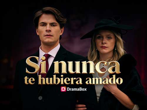 Si Nunca Te Hubiera Amado Doblado Sub Español: cuando el amor se sacrifica y el destino vuelve a llamar Si Nunca Te Hubiera Amado Doblado Sub Español: cuando el amor se sacrifica y el destino vuelve a llamar