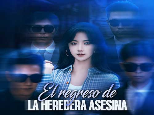5. El regreso de la heredera asesina 5. El regreso de la heredera asesina