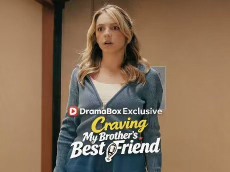 Craving My Brother's Best Friend Short Drama