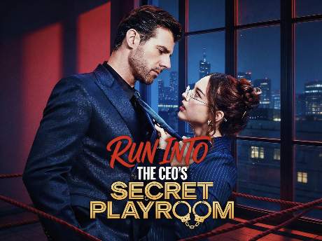 Run into the CEO's Secret Playroom Cast Full