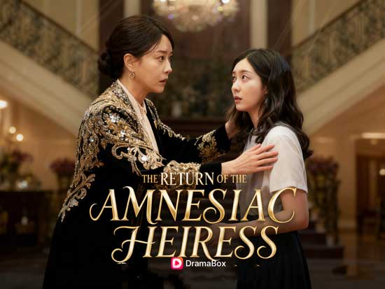 The Return of the Amnesiac Heiress Full Episodes Dailymotion New Release | Watch Online Free Chinese Short Drama DramaBox