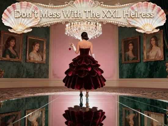 Don't Mess With The XXL Heiress Don't Mess With The XXL Heiress