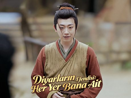 diyarların efendisi her yer bana ait türkçe