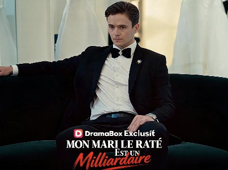 Mon Mari le Raté Est un Milliardaire dailymotion