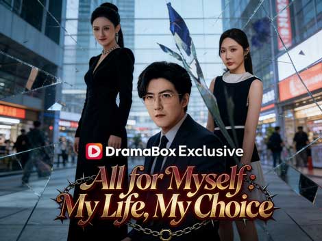 All for Myself: My Life, My Choice♟️Choosing Yourself Is the Plot Twist