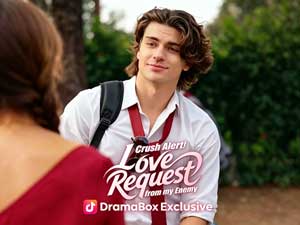 Crush Alert! Love Request from My Enemy Crush Alert! Love Request from My Enemy