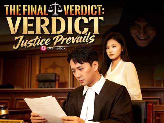 The Final Verdict: Justice Prevails Chinese Drama Full Movie Watch Online Free The Final Verdict: Justice Prevails Chinese Drama Full Movie Watch Online Free