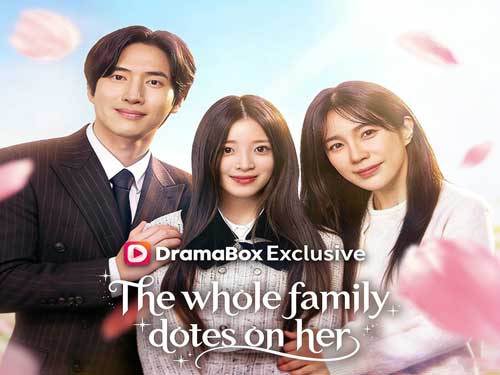 The Whole Family Dotes On Her Korean Drama Full Movie: When Lost Love, Family Secrets, and Fate Finally Meet Again