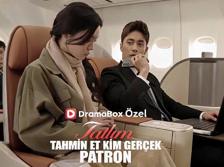  tatlım tahmin et kim gerçek patron drama
