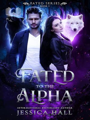 Fated To The Alpha: A fated mates paranormal shifter romance