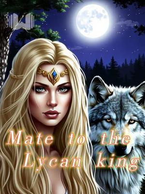 Mate to the Lycan king