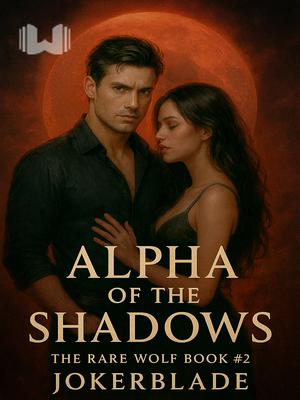 Alpha of the Shadows (The Rare Wolf Series Book #2)