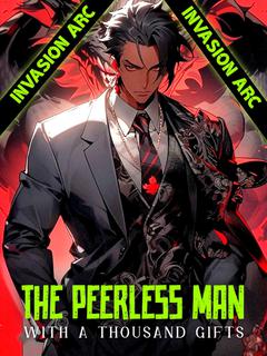 The Peerless Man With A Thousand Gifts