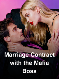 Marriage Contract with the Mafia Boss